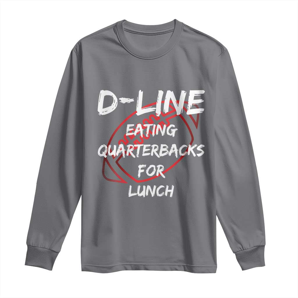 Football Linemen Long Sleeve Shirt D Line Eating Quarterbacks Defensive - Wonder Print Shop