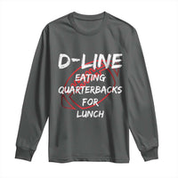 Football Linemen Long Sleeve Shirt D Line Eating Quarterbacks Defensive - Wonder Print Shop
