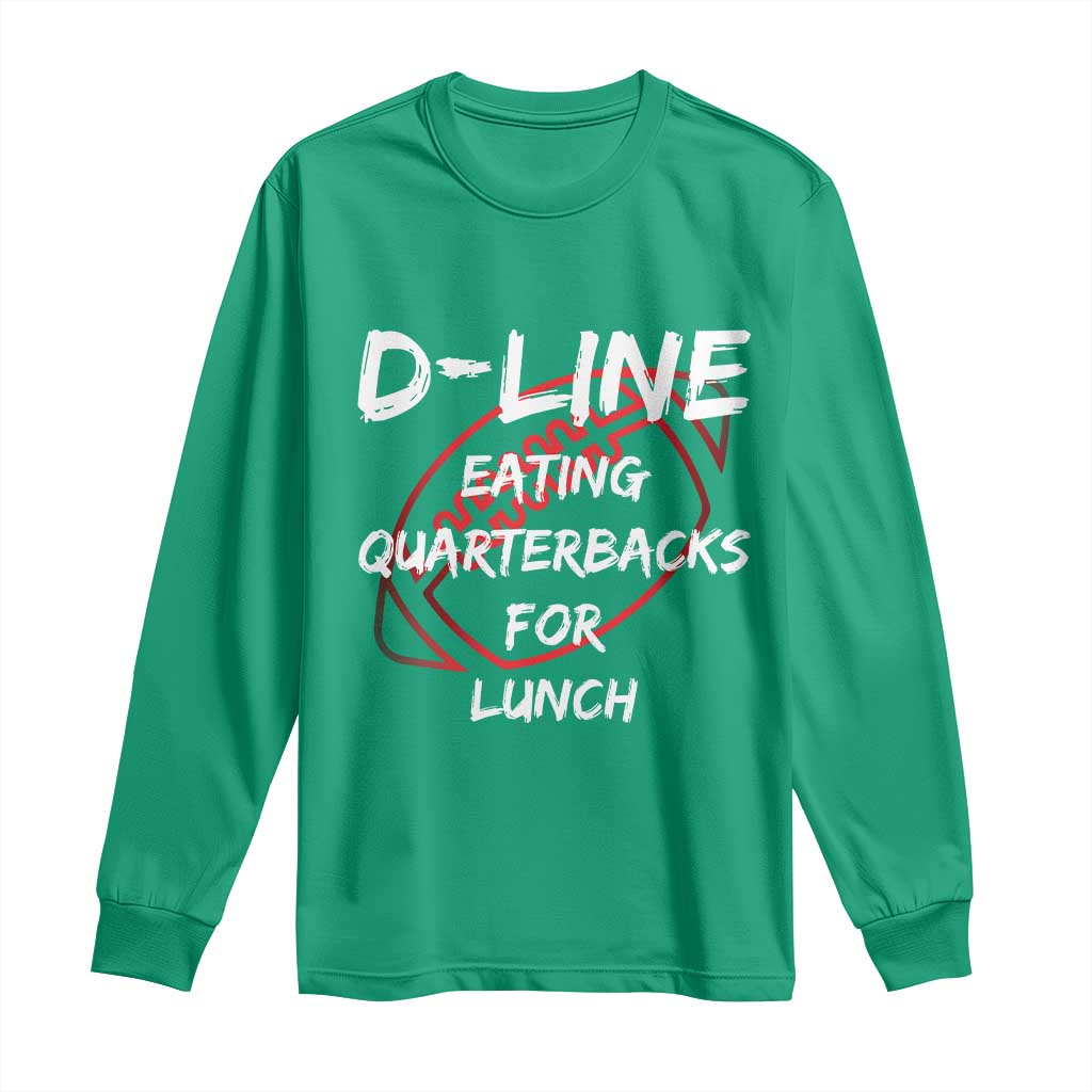 Football Linemen Long Sleeve Shirt D Line Eating Quarterbacks Defensive - Wonder Print Shop