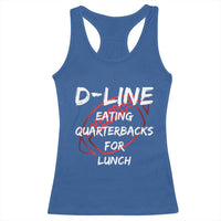 Football Linemen Racerback Tank Top D Line Eating Quarterbacks Defensive - Wonder Print Shop