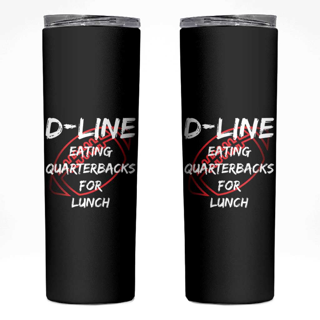 Football Linemen Skinny Tumbler D Line Eating Quarterbacks Defensive - Wonder Print Shop