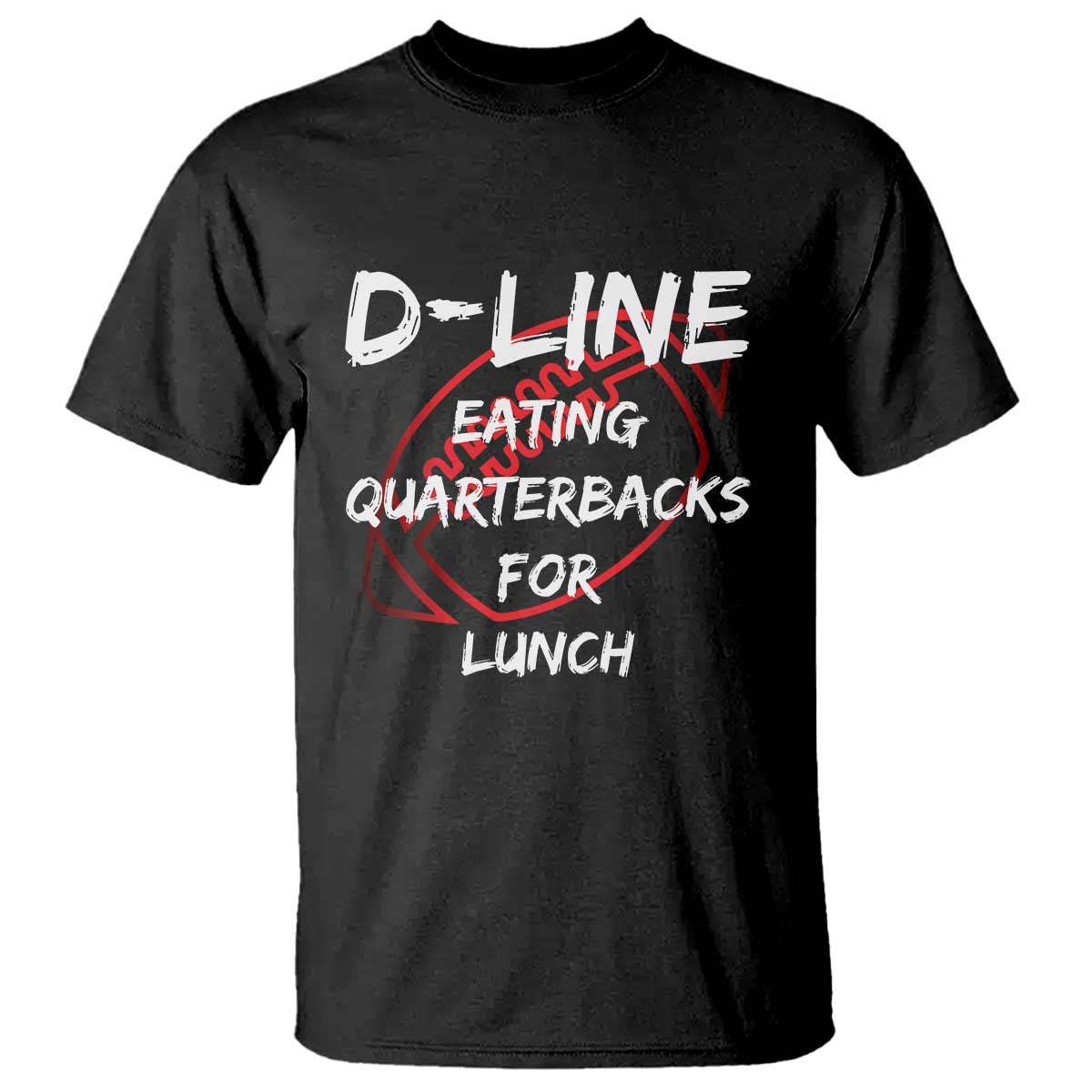 Football Linemen T Shirt D Line Eating Quarterbacks Defensive - Wonder Print Shop