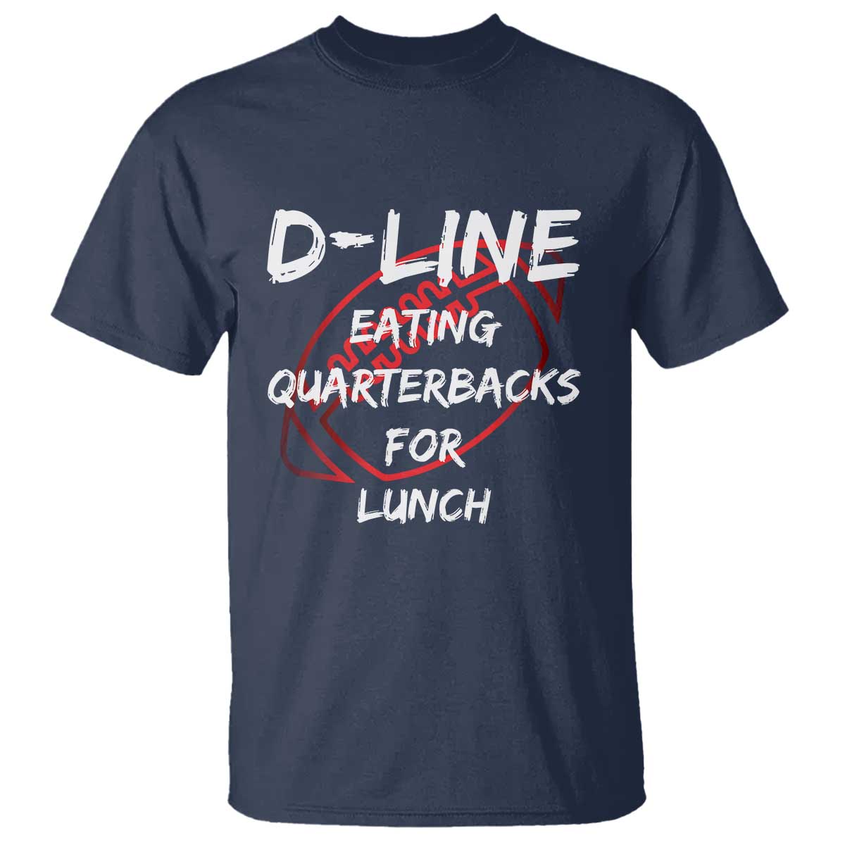Football Linemen T Shirt D Line Eating Quarterbacks Defensive - Wonder Print Shop
