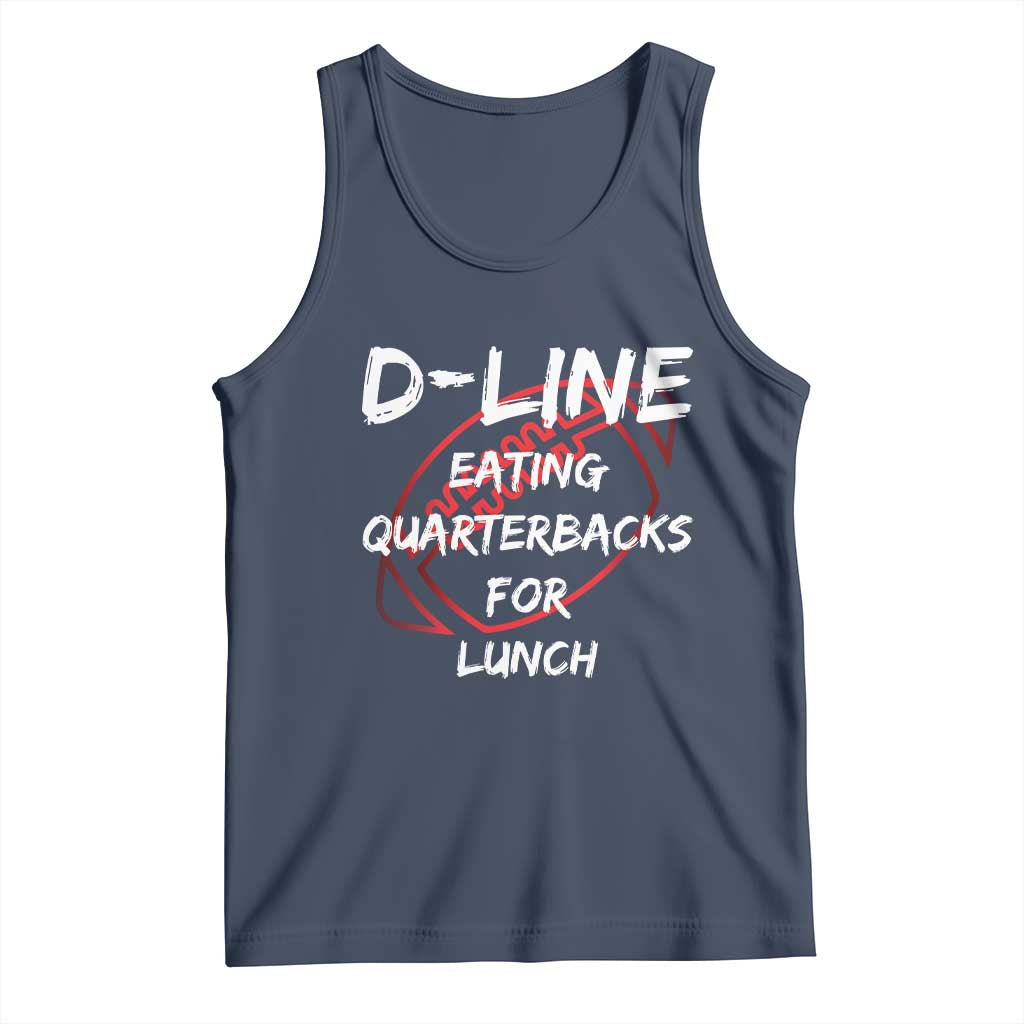 Football Linemen Tank Top D Line Eating Quarterbacks Defensive - Wonder Print Shop