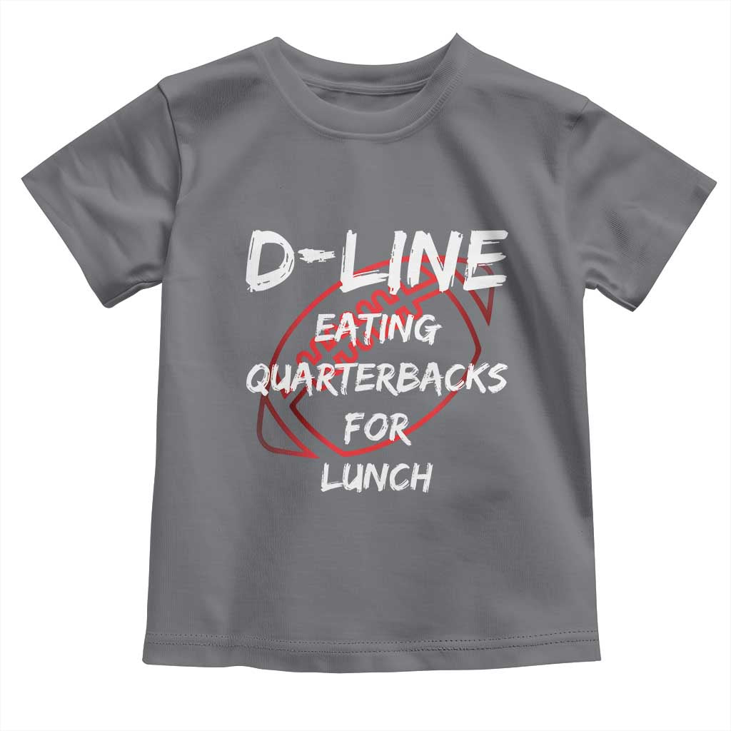 Football Linemen Toddler T Shirt D Line Eating Quarterbacks Defensive - Wonder Print Shop