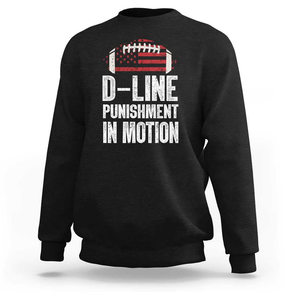 Football Defensive Lineman Sweatshirt D Line Punishment In Motion American Flag - Wonder Print Shop