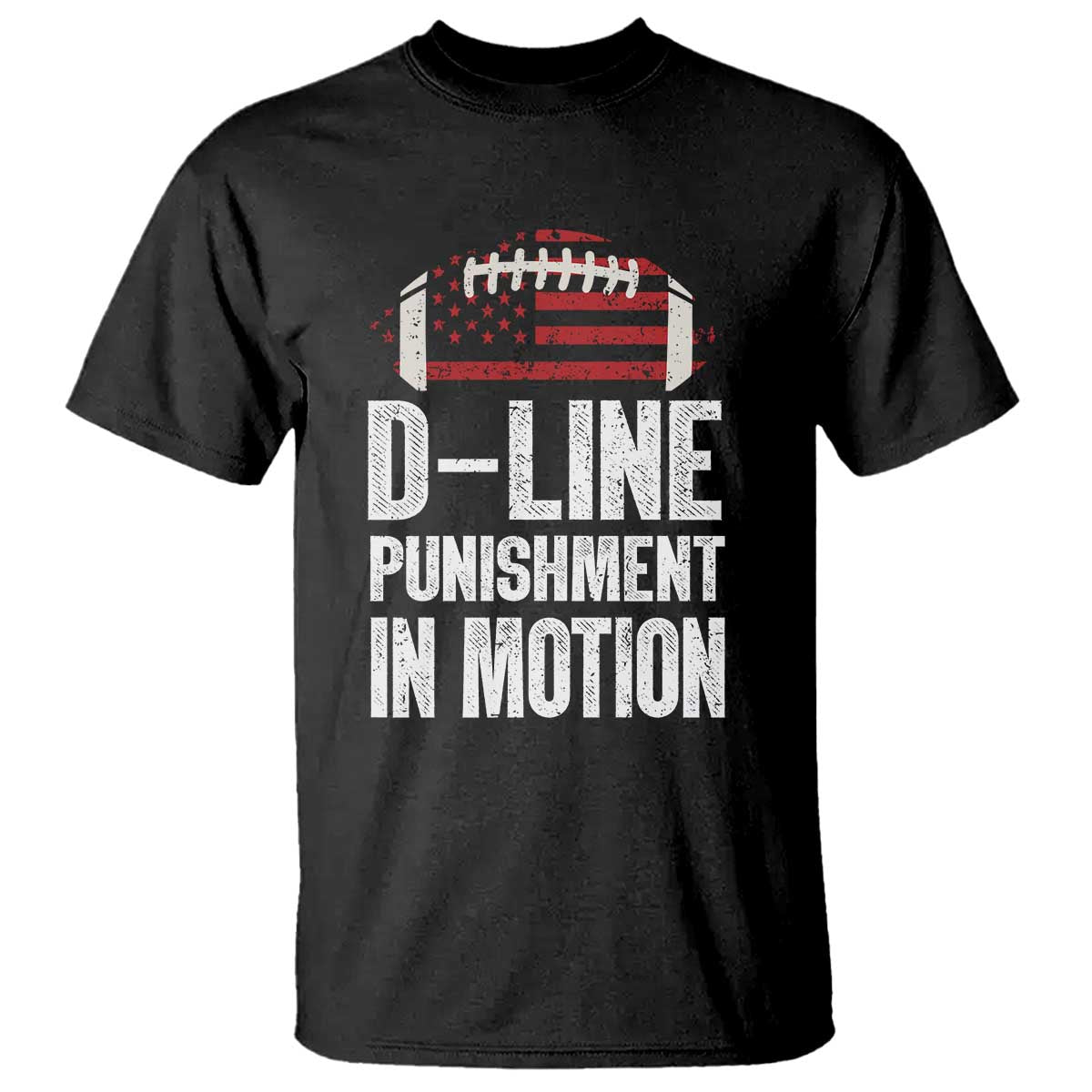 Football Defensive Lineman T Shirt D Line Punishment In Motion American Flag - Wonder Print Shop