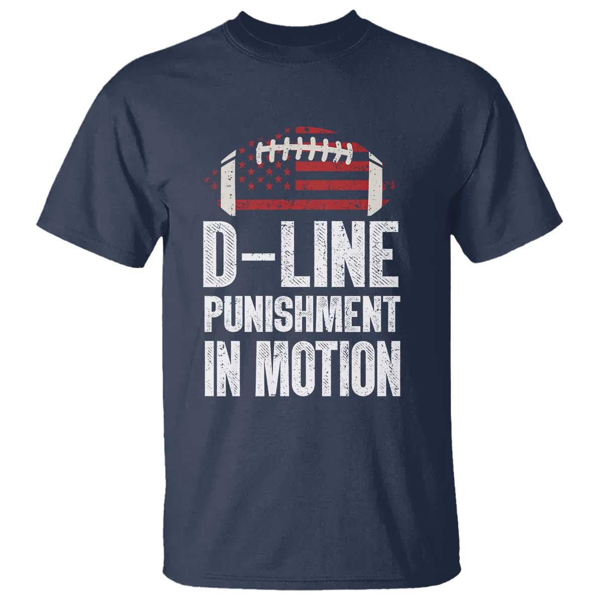 Football Defensive Lineman T Shirt D Line Punishment In Motion American Flag - Wonder Print Shop