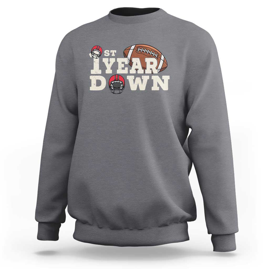 1st Year Down Football Sweatshirt Touchdown One First Birthday Infant Baby Boy - Wonder Print Shop