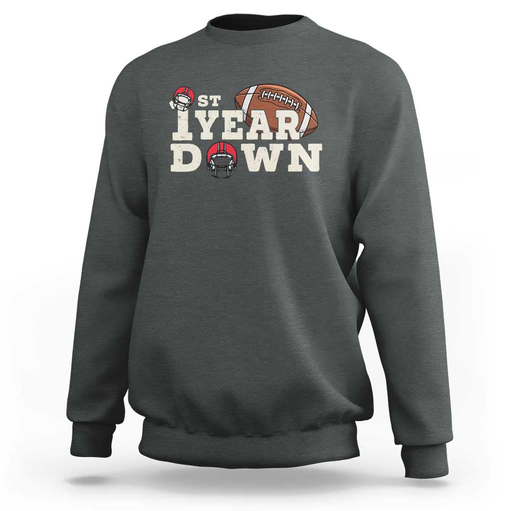 1st Year Down Football Sweatshirt Touchdown One First Birthday Infant Baby Boy - Wonder Print Shop