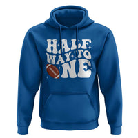Half Way To One Hoodie 1/2 Birthday Baby Boy Football - Wonder Print Shop