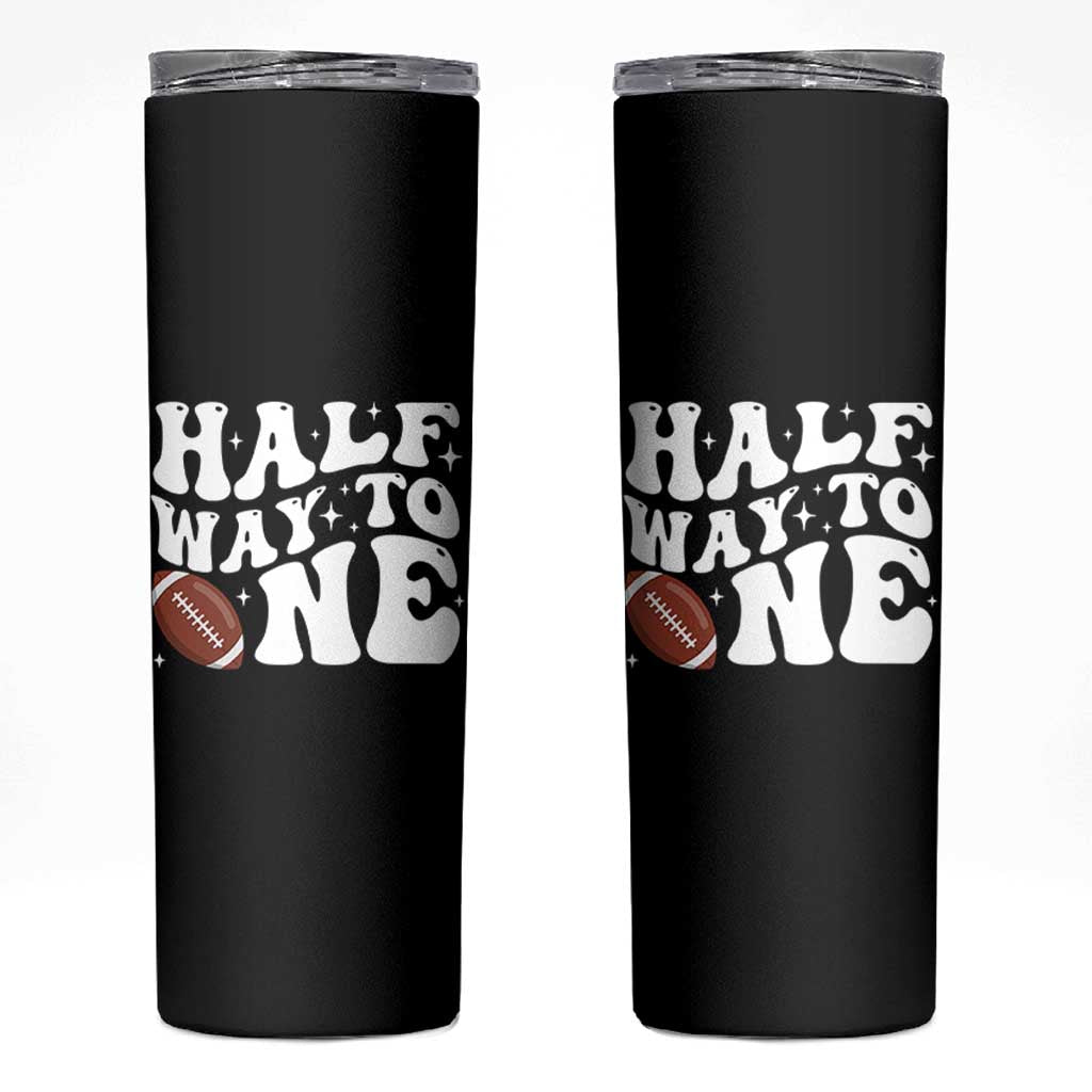 Half Way To One Skinny Tumbler 1/2 Birthday Baby Boy Football - Wonder Print Shop