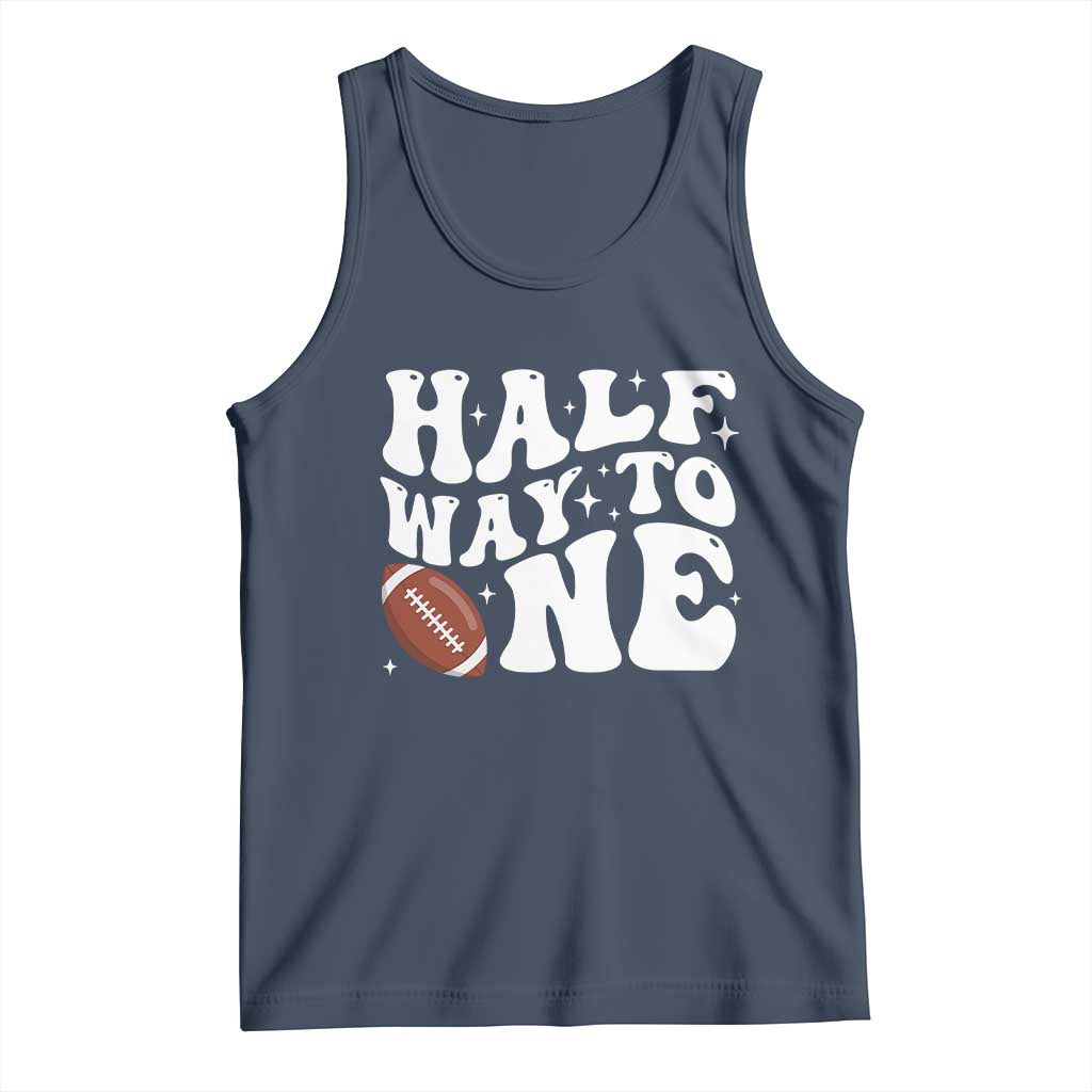 Half Way To One Tank Top 1/2 Birthday Baby Boy Football - Wonder Print Shop