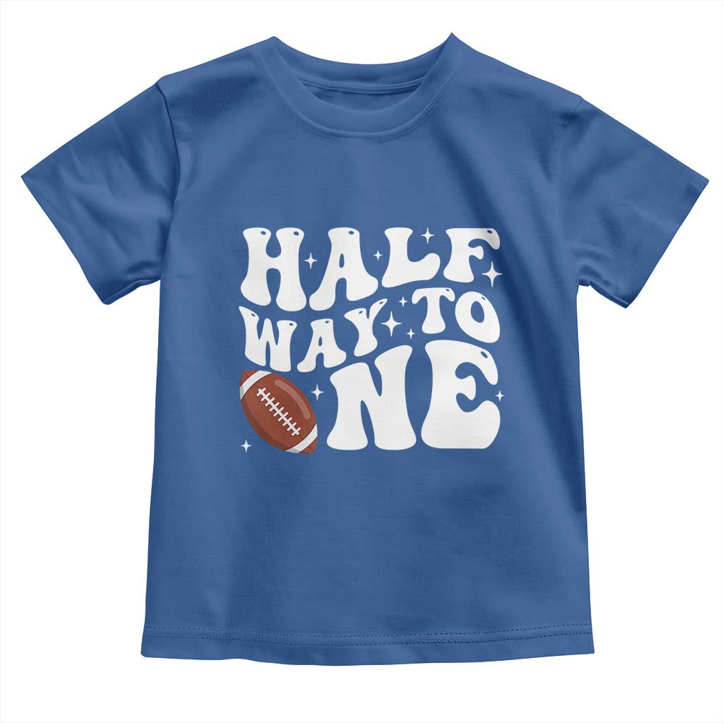 Half Way To One Toddler T Shirt 1/2 Birthday Baby Boy Football - Wonder Print Shop