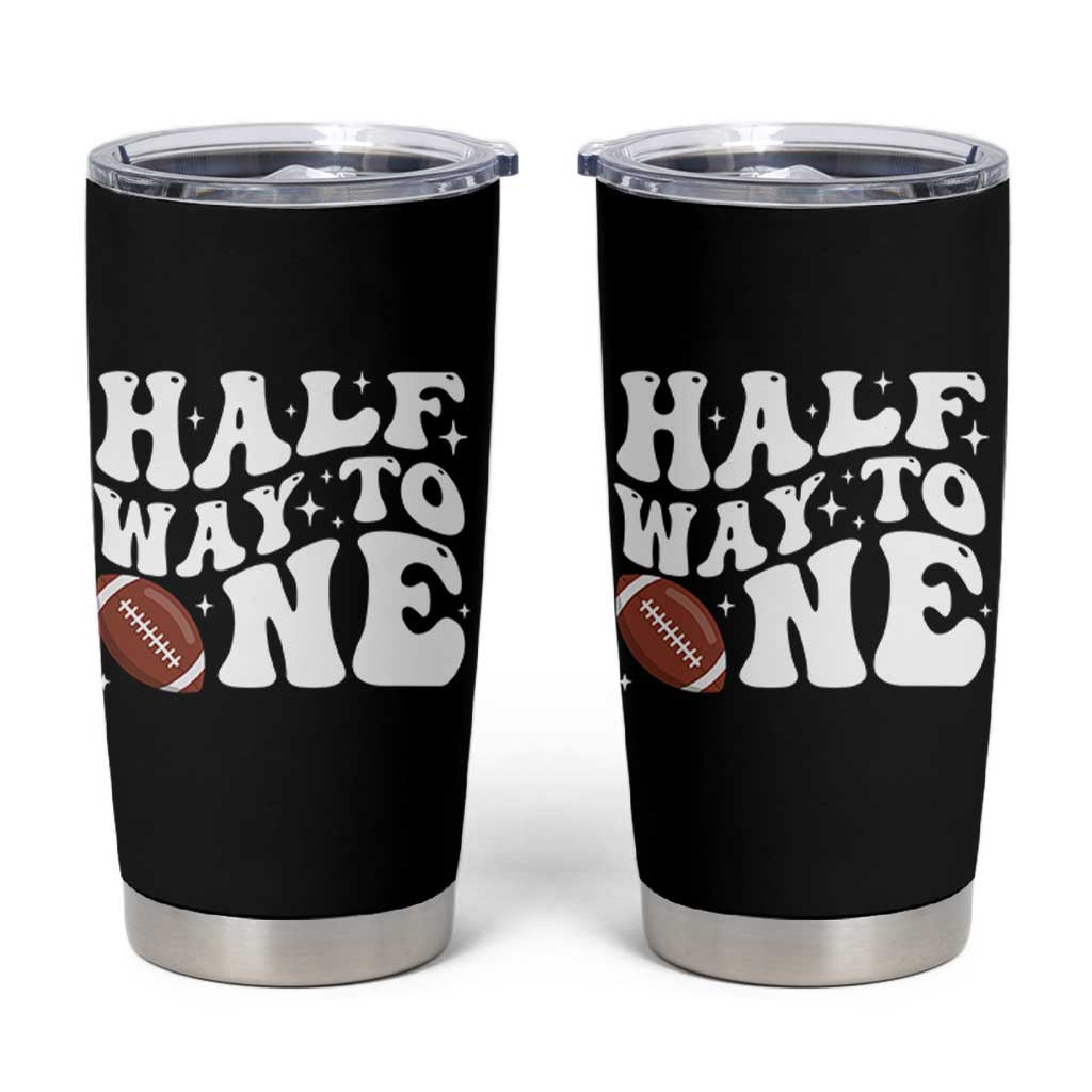Half Way To One Tumbler Cup 1/2 Birthday Baby Boy Football - Wonder Print Shop