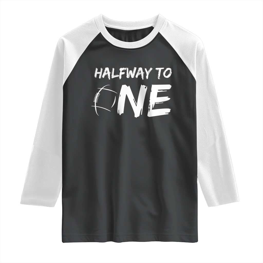 HalfWay To One Raglan Shirt Baby Boy 1/2 Birthday Outfits Football - Wonder Print Shop