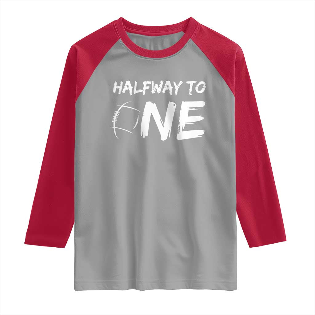 HalfWay To One Raglan Shirt Baby Boy 1/2 Birthday Outfits Football - Wonder Print Shop