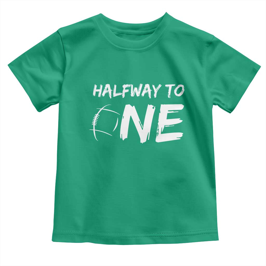 HalfWay To One Toddler T Shirt Baby Boy 1/2 Birthday Outfits Football - Wonder Print Shop