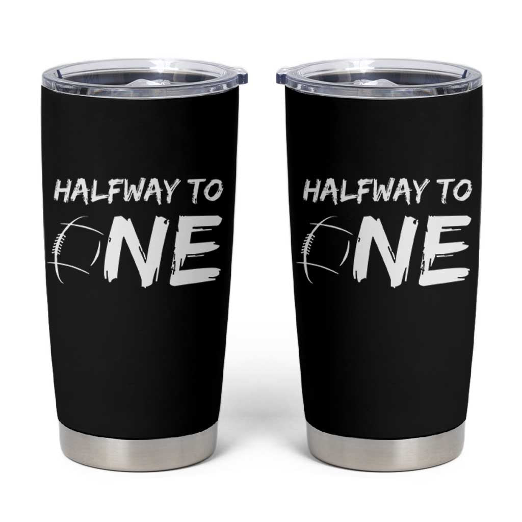 HalfWay To One Tumbler Cup Baby Boy 1/2 Birthday Outfits Football - Wonder Print Shop