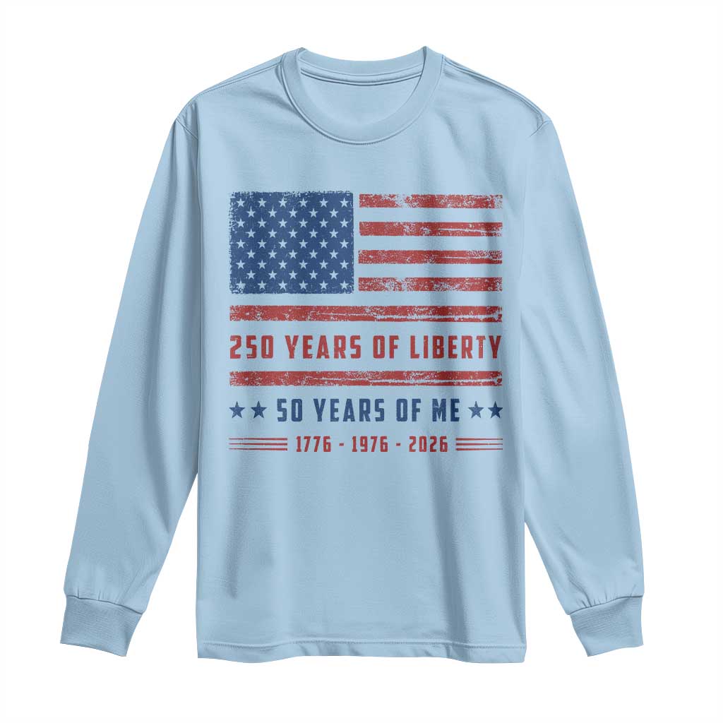 Patriotic 50th Birthday USA 250th Anniversary Long Sleeve Shirt 250 Years of Liberty 1976 50 Year Old Gift