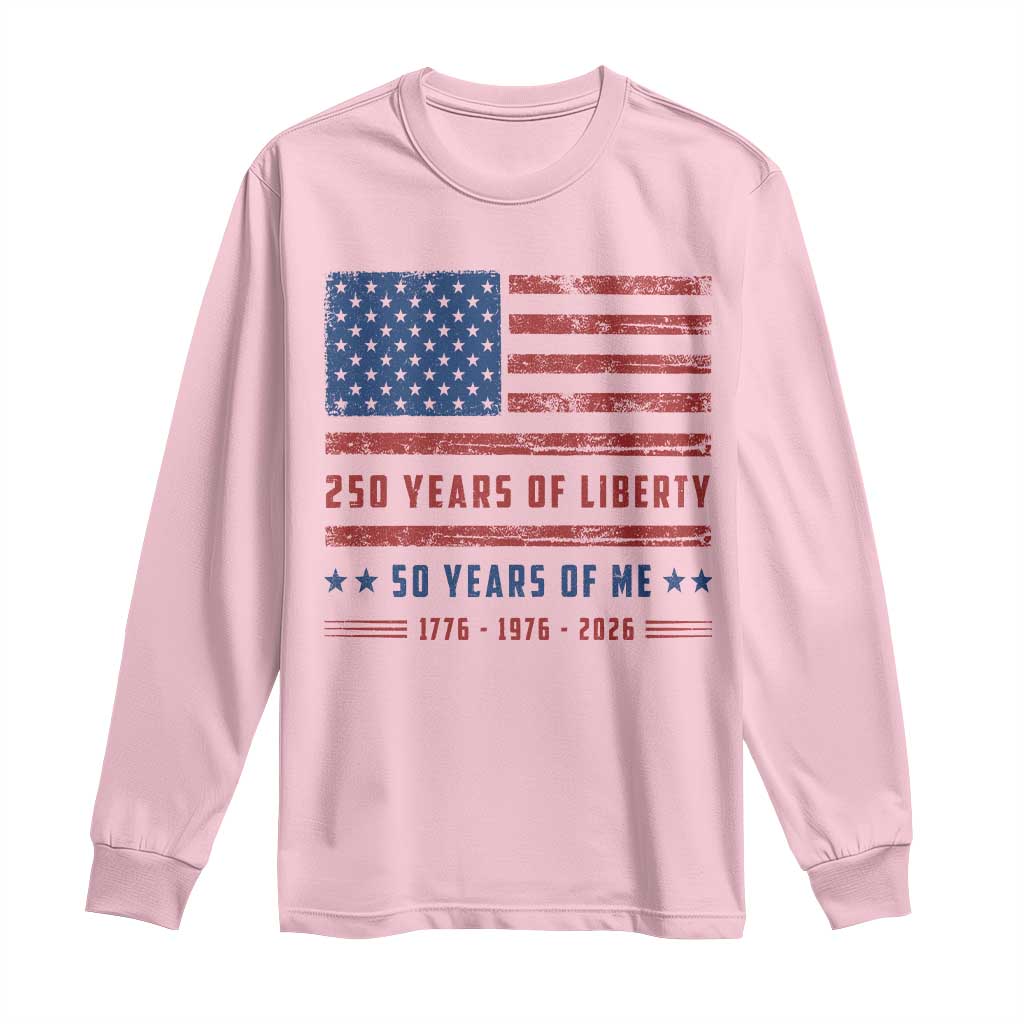 Patriotic 50th Birthday USA 250th Anniversary Long Sleeve Shirt 250 Years of Liberty 1976 50 Year Old Gift