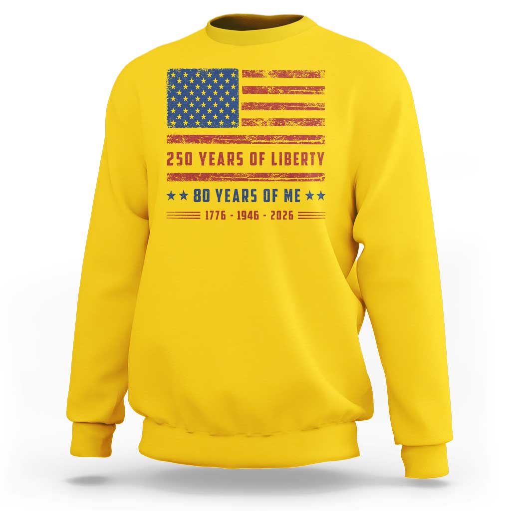 Patriotic 80th Birthday USA 250th Anniversary Sweatshirt 250 Years of Liberty 1946 80 Year Old Gift