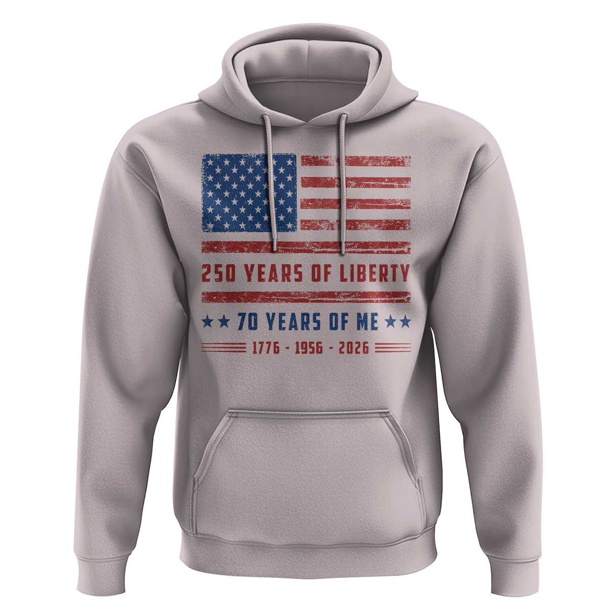 Patriotic 70th Birthday USA 250th Anniversary Hoodie 250 Years of Liberty 1956 70 Year Old Gift
