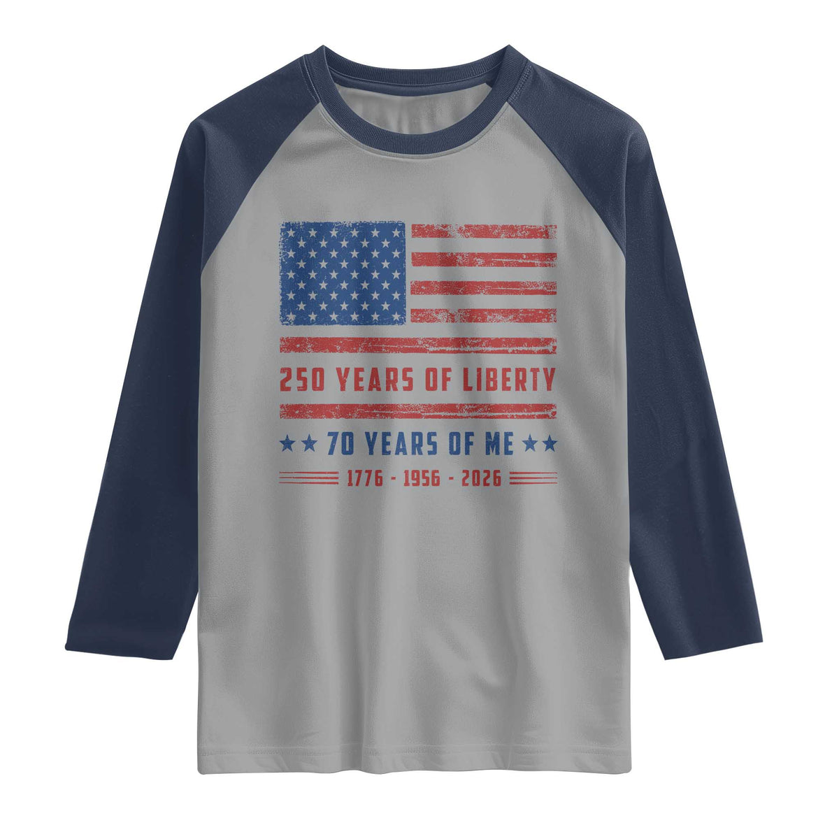 Patriotic 70th Birthday USA 250th Anniversary Raglan Shirt 250 Years of Liberty 1956 70 Year Old Gift