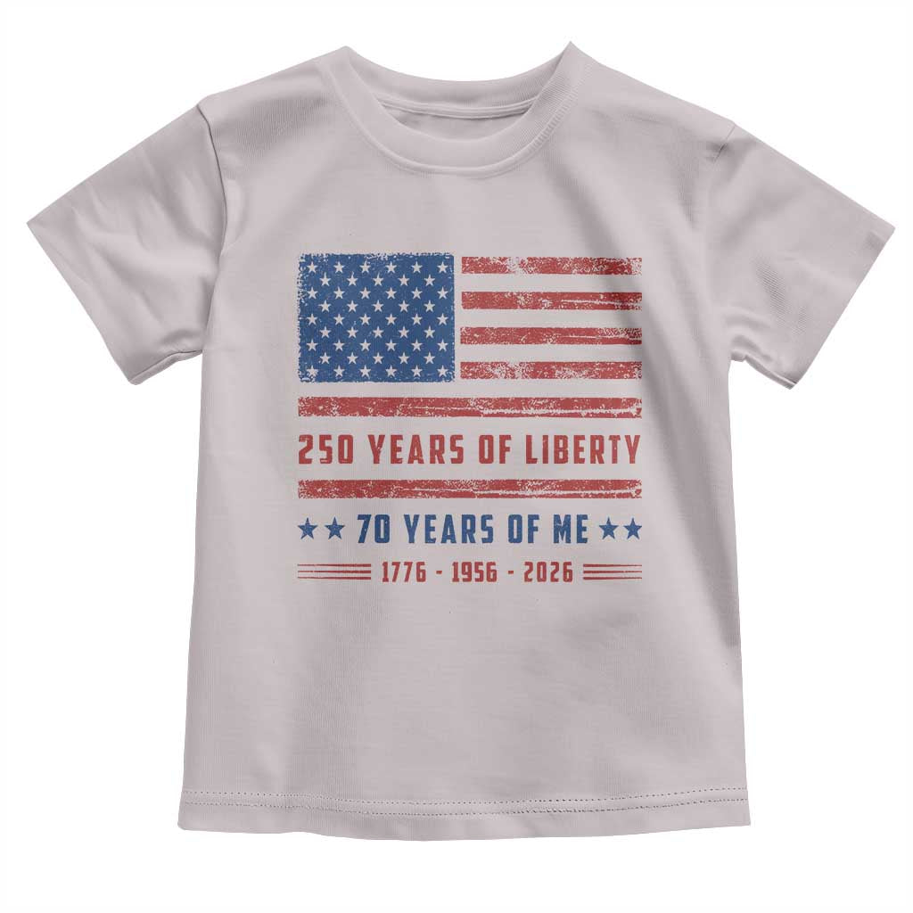 Patriotic 70th Birthday USA 250th Anniversary Toddler T Shirt 250 Years of Liberty 1956 70 Year Old Gift