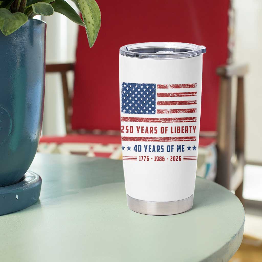Patriotic 40th Birthday USA 250th Anniversary Tumbler Cup 250 Years of Liberty 1986 40 Year Old Gift
