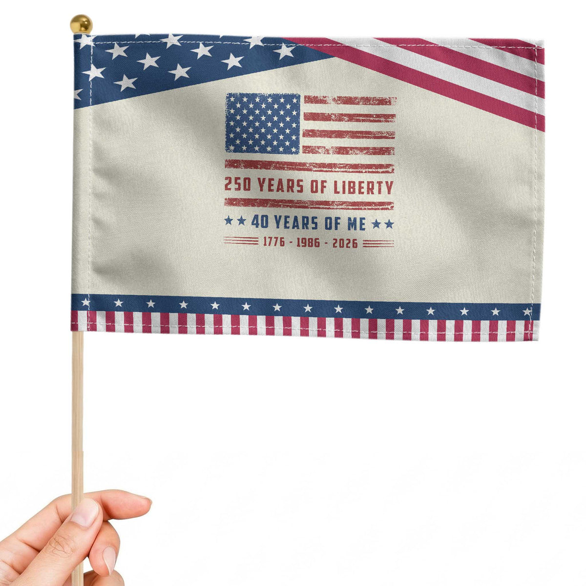 40th Birthday USA 250th Anniversary Patriotic Handheld Flag 250 Years of Liberty 1986 40 Year Old Gift