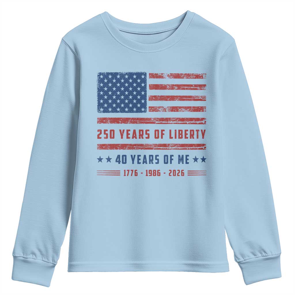 Patriotic 40th Birthday USA 250th Anniversary Youth Sweatshirt 250 Years of Liberty 1986 40 Year Old Gift
