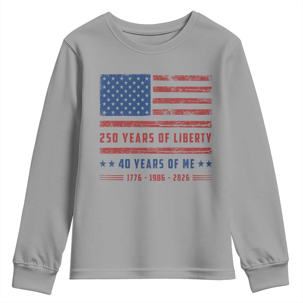 Patriotic 40th Birthday USA 250th Anniversary Youth Sweatshirt 250 Years of Liberty 1986 40 Year Old Gift