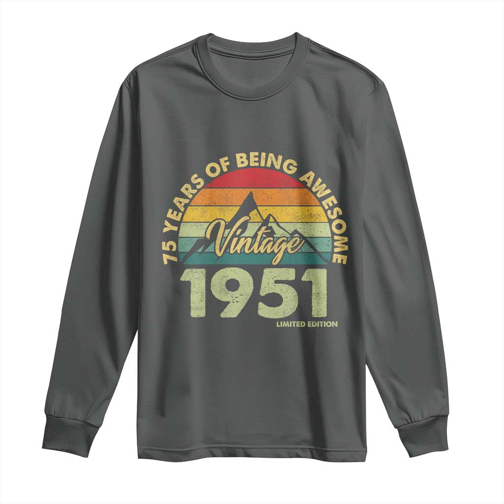 75th Birthday Long Sleeve Shirt Vintage 1951 Limited Edition 75 Year Old Gift