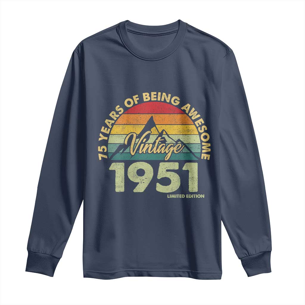 75th Birthday Long Sleeve Shirt Vintage 1951 Limited Edition 75 Year Old Gift