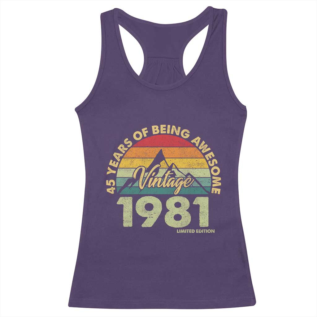 45th Birthday Racerback Tank Top Vintage 1981 Limited Edition 45 Year Old Gift