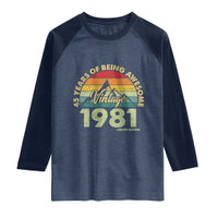 45th Birthday Raglan Shirt Vintage 1981 Limited Edition 45 Year Old Gift