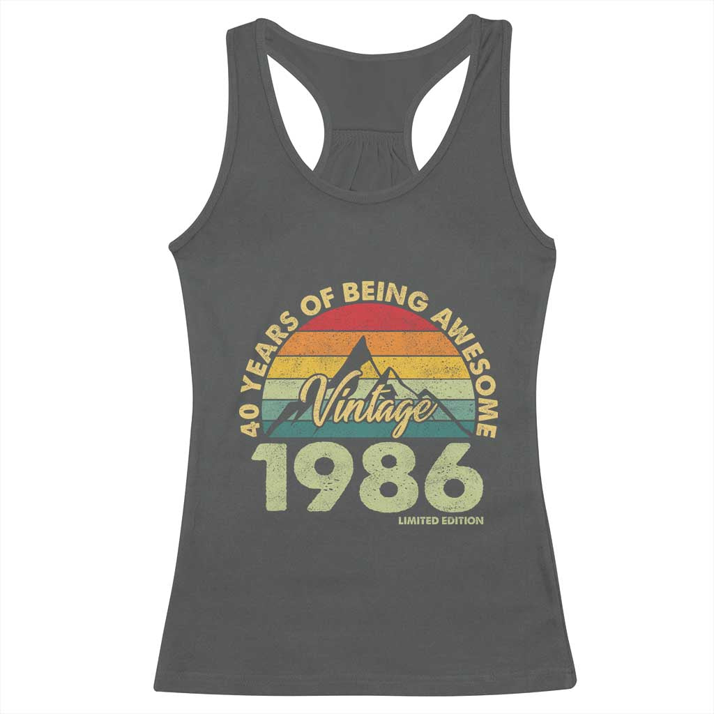 40th Birthday Racerback Tank Top Vintage 1986 Limited Edition 40 Year Old Gift