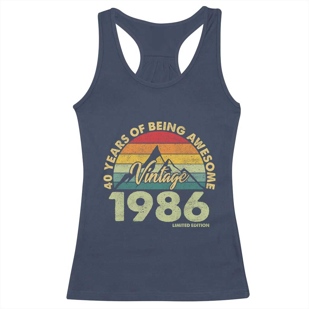 40th Birthday Racerback Tank Top Vintage 1986 Limited Edition 40 Year Old Gift