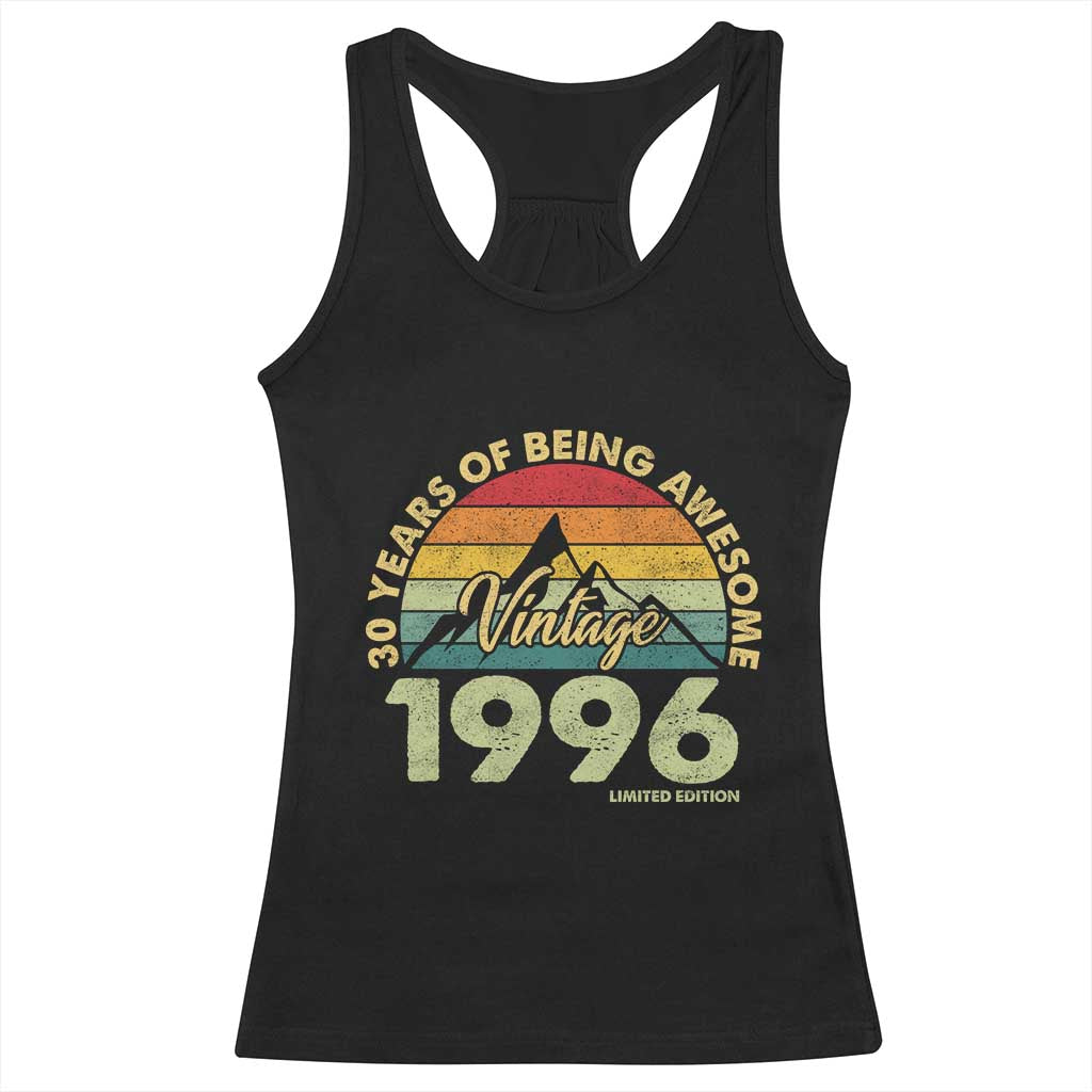 30th Birthday Racerback Tank Top Vintage 1996 Limited Edition 30 Year Old Gift