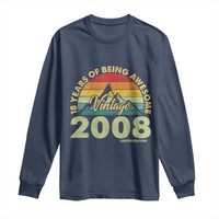 18th Birthday Long Sleeve Shirt Vintage 2008 Limited Edition 18 Year Old Gift
