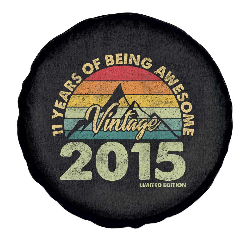 11th Birthday Spare Tire Cover Vintage 2015 Limited Edition 11 Year Old Gift
