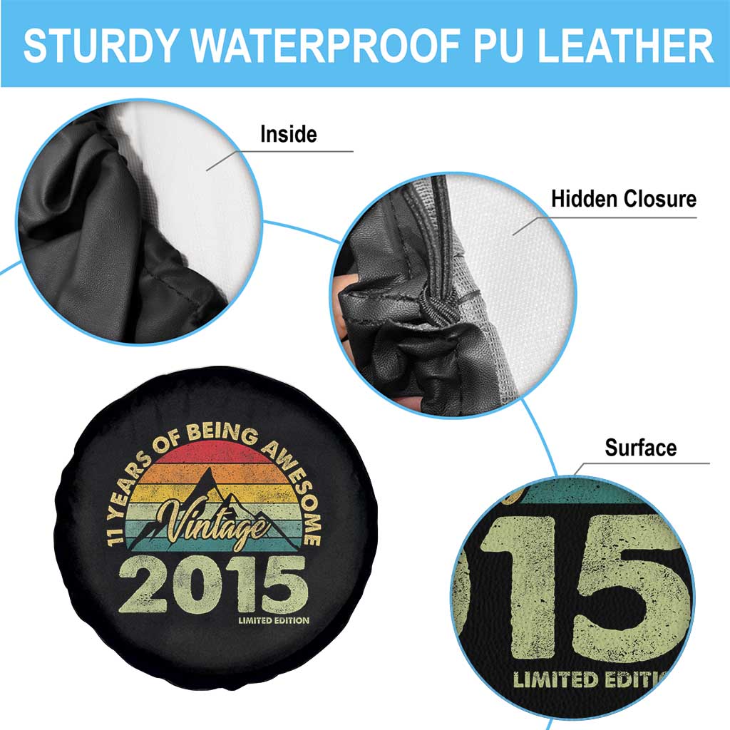 11th Birthday Spare Tire Cover Vintage 2015 Limited Edition 11 Year Old Gift