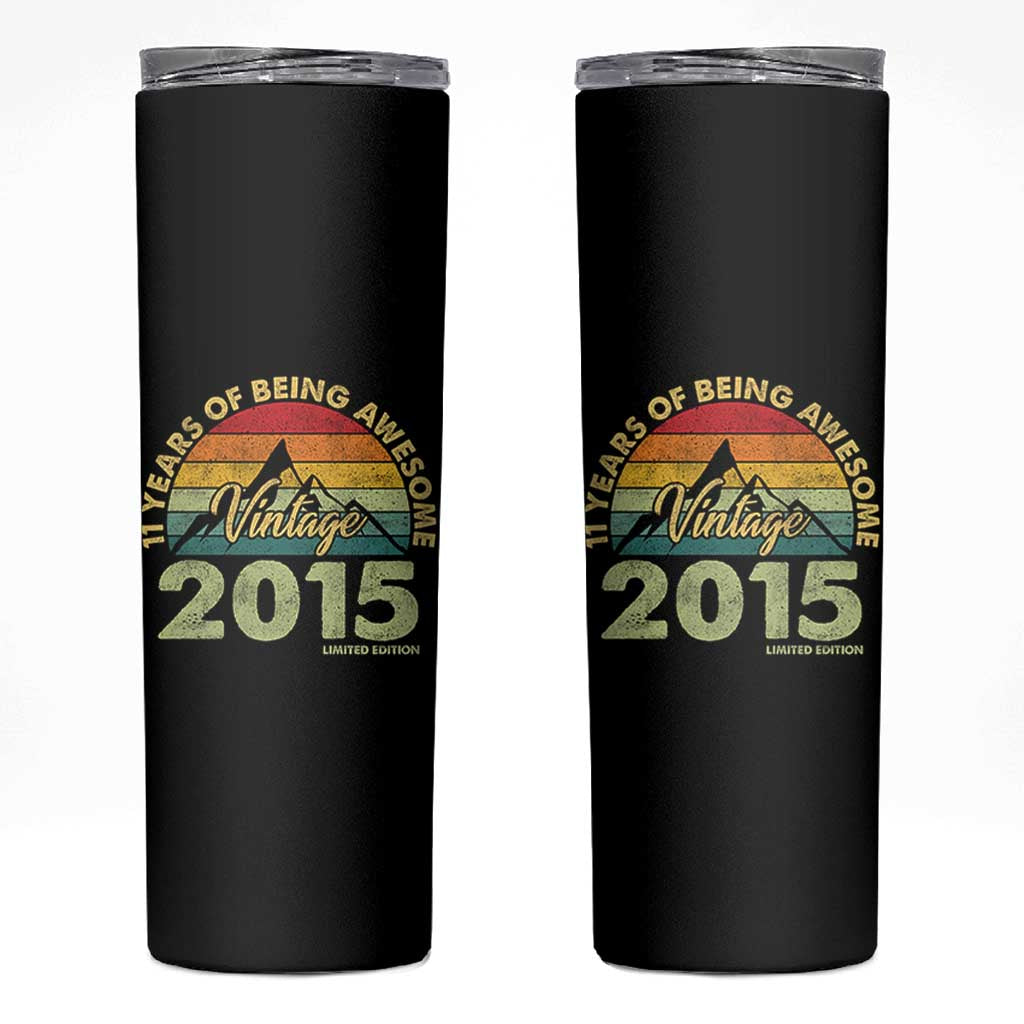11th Birthday Skinny Tumbler Vintage 2015 Limited Edition 11 Year Old Gift