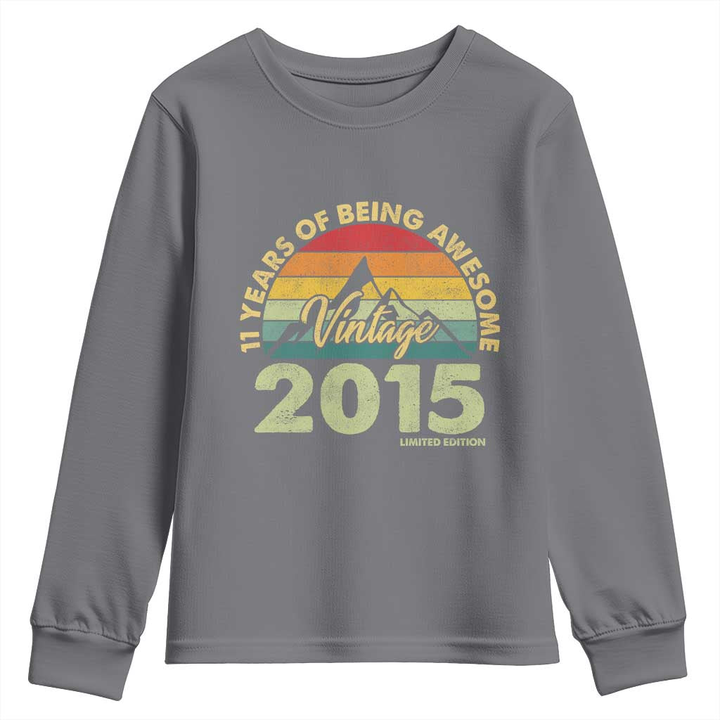 11th Birthday Youth Sweatshirt Vintage 2015 Limited Edition 11 Year Old Gift