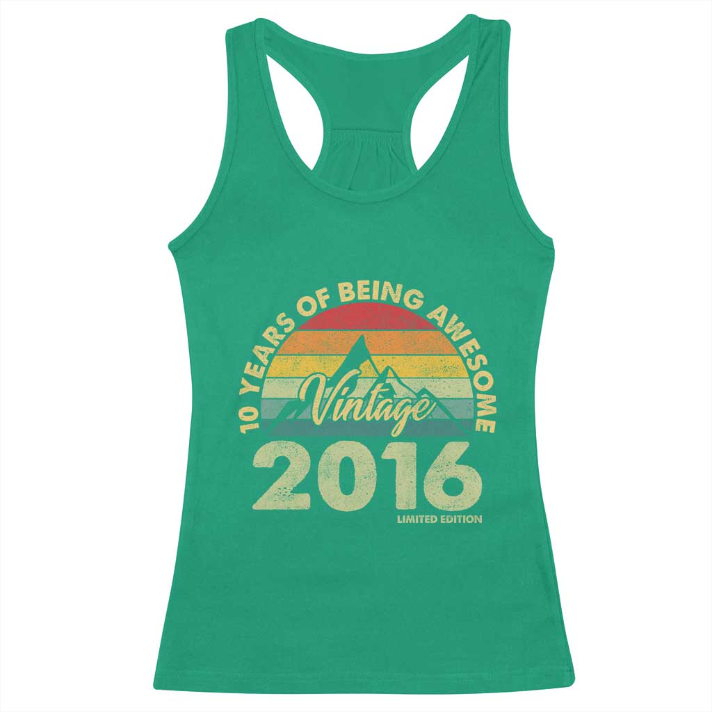 10th Birthday Racerback Tank Top Vintage 2016 Limited Edition 10 Year Old Bday Gift