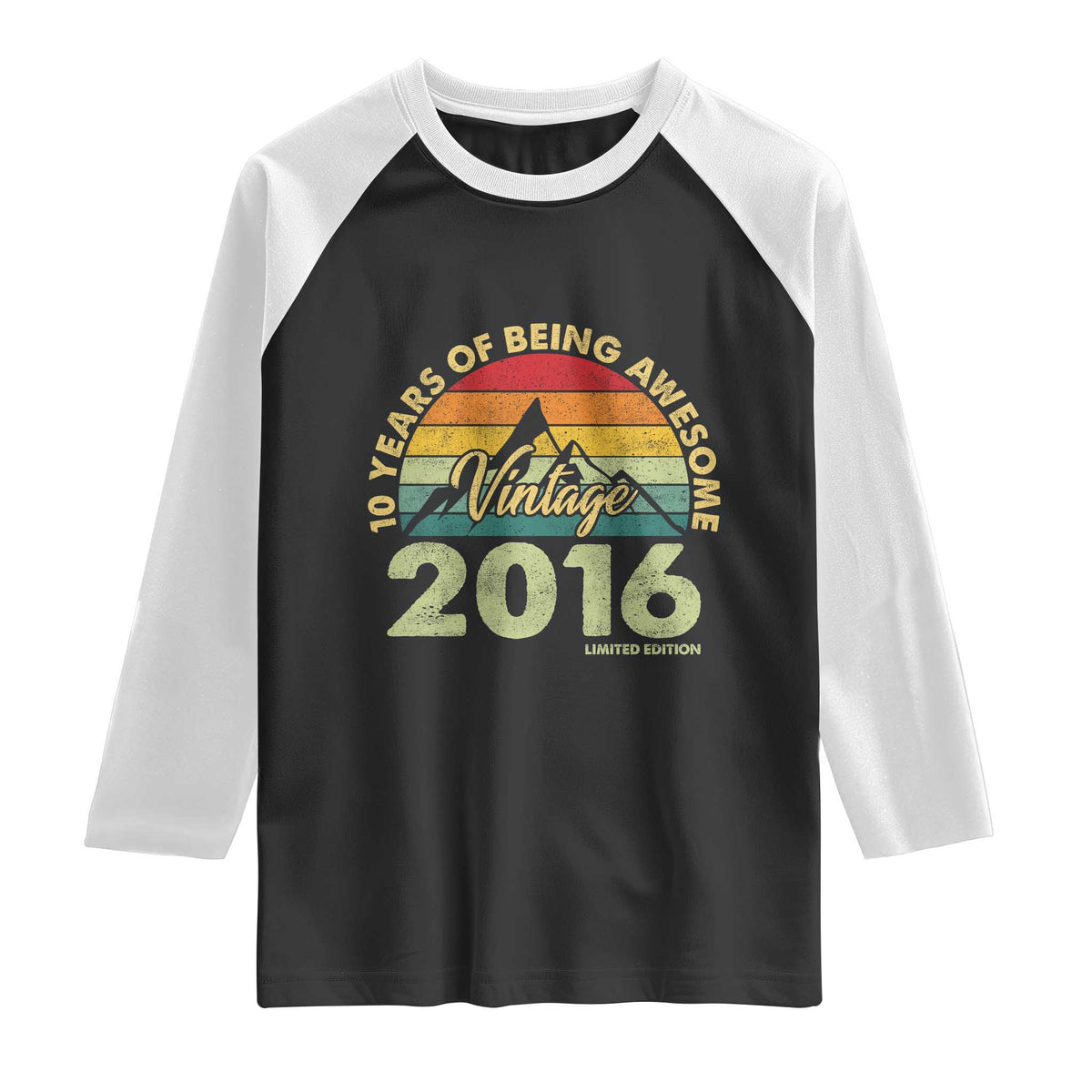 10th Birthday Raglan Shirt Vintage 2016 Limited Edition 10 Year Old Bday Gift