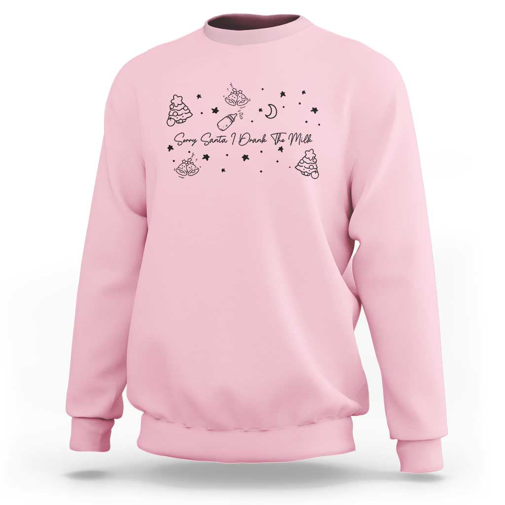 Sorry Santa I Drank The Milk Sweatshirt Newborn Baby First Xmas - Wonder Print Shop