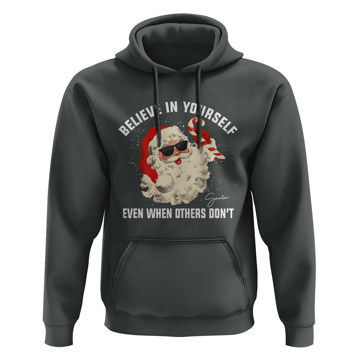 Vintage Christmas Santa Claus Face Hoodie Retro Believe In Yourself Funny Motivational - Wonder Print Shop