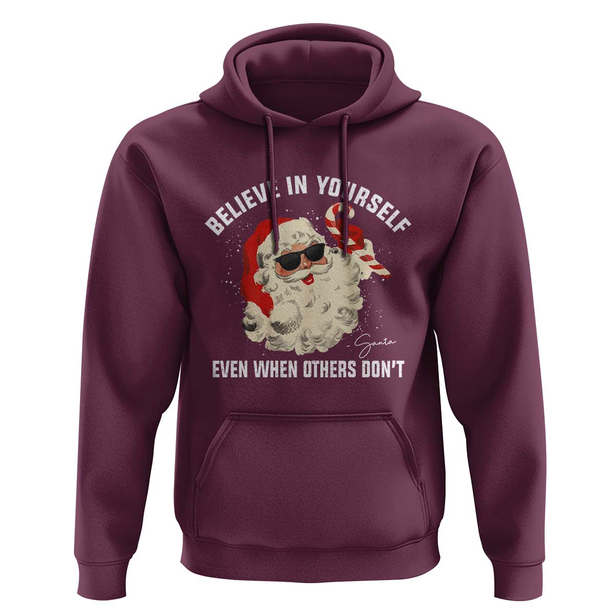 Vintage Christmas Santa Claus Face Hoodie Retro Believe In Yourself Funny Motivational - Wonder Print Shop